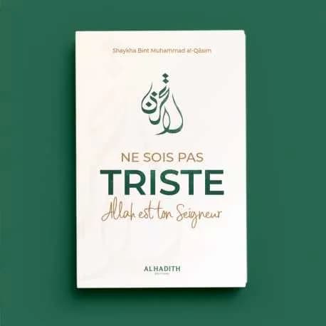 Le produit NE SOIS PAS TRISTE ALLAH EST AVEC TOI