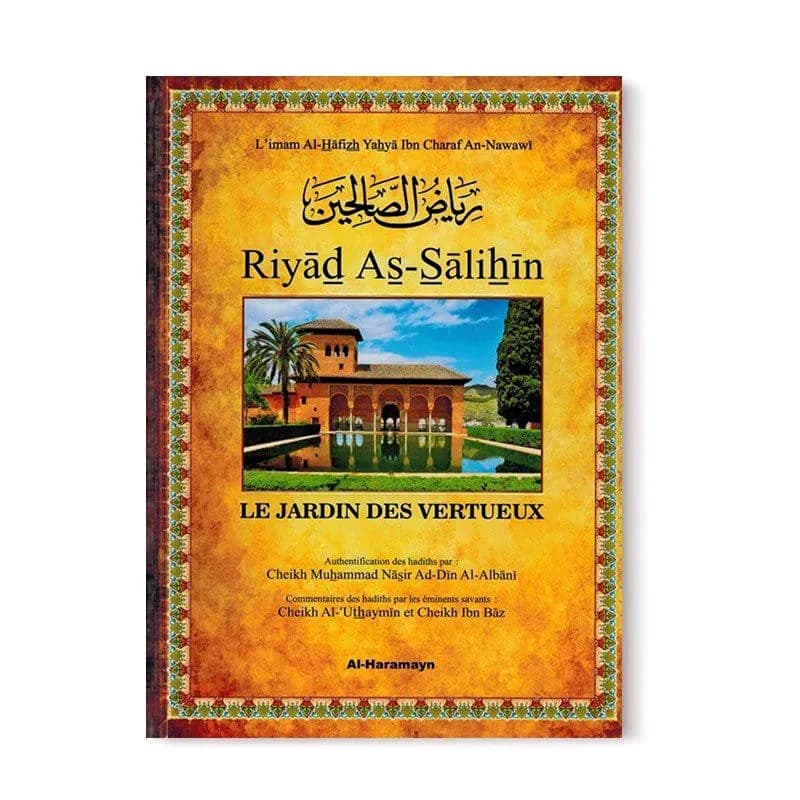 Le produit Riyad As-Sâlihîn - Le Jardin des vertueux (arabe-français) - Avec commentaires et authentification des hadiths — Al-Haramayn